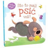NAŠA DJECA slikovnica Što to mali psić voli? 07466-1 | shoptok.hr