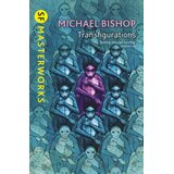 Hachette Michael Bishop - Transfigurations Cene