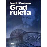 Lento Leonid Grosman - Grad ruleta Cene