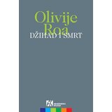 Akademska Knjiga Džihad i smrt - Olivije Roa Cene