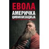 Logos Julijus Evola - Američka civilizacija: Ogledi o savremenom Zapadu Cene