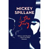 Orion Mickey Spillane - I, The Jury | ePonuda.com