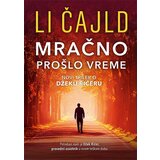 Čarobna knjiga Li Čajld
 - Mračno prošlo vreme Cene'.'