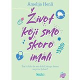 Stela Život koji smo skoro imali - Amelija Henli ( ST0115 ) | ePonuda.com