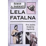 Laguna Šimon A. Đarmati - Lela fatalna | ePonuda.com