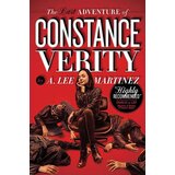 Hachette A. Lee Martinez - The Last Adventure of Constance Verity | Eponuda.com