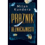 Laguna PRAZNIK BEZNAČAJNOSTI - Milan Kundera ( 8363 ) | ePonuda.com