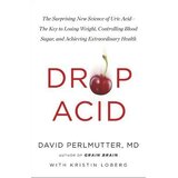Hodder David Perlmutter - Drop Acid | Eponuda.com