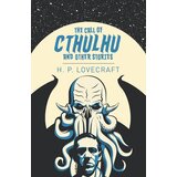 Arcturus Publishing H. P. Lovecraft - The Call of Cthulhu and Other Stories | Eponuda.com