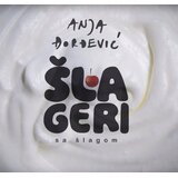  ANJA ĐORĐEVIĆ - ŠLAGERI SA ŠLAGOM | Eponuda.com