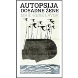 Čigoja Mari-Rene Lavoa - Autopsija dosadne žene | ePonuda.com