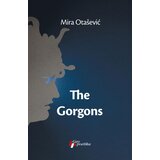 Geopoetika Mira Otašević - The Gorgons Cene