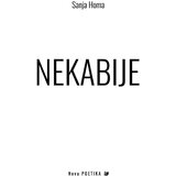 Izdavačka agencija Nova poetika Sanja Homa - Nekabije | ePonuda.com