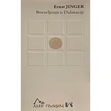 Ernst Jinger - Boravljenja u Dalmaciji