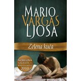 Zelena kuća - Mario Vargas Ljosa ( 6155 ) Cene