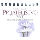 Helen Exley - Prijateljstvo: 365 misaonih citata za svaki dan
