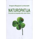  Naturopatija: Priručnik za empatiju tela, uma i duha cene