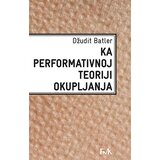 Fakultet za medije i komunikacije - FMK Džudit Batler
 - Ka performativnoj teoriji okupljanja Cene'.'