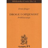 Gradac Ernst Jinger
 - Droge i opijenost: približavanja | ePonuda.com