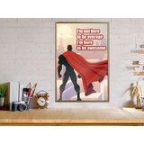  Poster - Be Your Own Superhero 40x60 | shoptok.hr