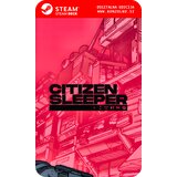 Citizen Sleeper - Steam koda brez škatlice (WINDOWS PC | STEAM DECK) | Shoptok.si