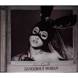  Grande, Ariana - Dangerous Woman | Eponuda.com