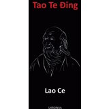 Ukronija Lao Ce - Tao Te Đing: knjiga o putu i njegovoj vrlini Cene