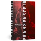 Mary Shelley - Frankenstein: Deluxe Edition