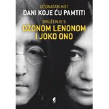 Službeni Glasnik Dani koje ću pamtiti - Druženje s Džonom Lenonom i Joko Ono Cene