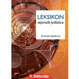 Školska knjiga LEKSIKON MJERNIH JEDINICA - Zvonimir Jakobović Cijene