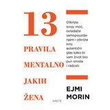 Arete Ejmi Morin - 13 pravila mentalno jakih žena Cene