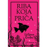 Imperativ izdavaštvo Ljiljana Grubač - Riba koja priča | ePonuda.com