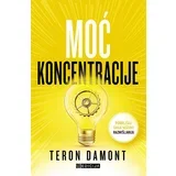 Teron Damont - Moć koncentracije
