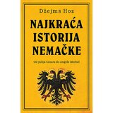 Laguna Najkraća istorija Nemačke - Džejms Hoz | ePonuda.com