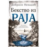 Laguna Dobrilo Nenadić - Bekstvo iz raja | ePonuda.com