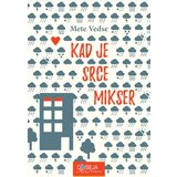  Kad je srce mikser | ePonuda.com