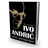 Ivo Andrić
 - Jelena, žena koje nema
