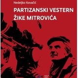 Delfi Partizanski vestern Žike Mitrovića | Eponuda.com