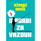  U borbi za vazduh | ePonuda.com