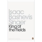 The Book Service Limited Isaac Bashevis Singer - King of the Fields | Eponuda.com