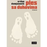 LOM Srđan Damjanović
 - Ples sa duhovima Cene