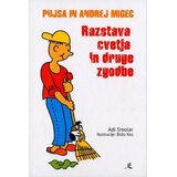 Avrora razstava cvetja in druge zgodbe pujsa in andrej migec 4.del cene