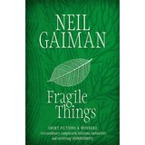 Headline Neil Gaiman - Fragile Things | ePonuda.com