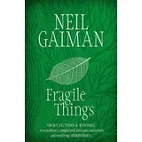 Neil Gaiman - Fragile Things