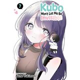 Harper Collins Publishers Ltd Nene Yukimori - Kubo Won't Let Me Be Invisible, Vol. 7 | Eponuda.com