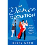 Harper Collins Publishers Ltd Becky Ward - The Dance Deception | Eponuda.com