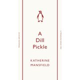 The Book Service Limited Katherine Mansfield - A Dill Pickle | Eponuda.com