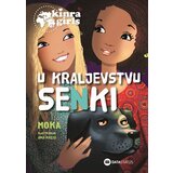 Data Status Moka, Ana Kresi - Kinra devojke 8: U kraljevstvu senki | ePonuda.com