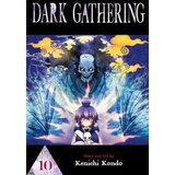 Harper Collins Publishers Ltd Kenichi Kondo - Dark Gathering, Vol. 10 | Eponuda.com