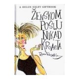 Valera Helen Exley - Ženskom poslu nikad kraja Cene